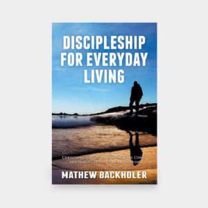 Discipleship for Everyday Living