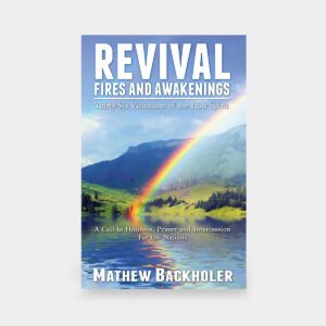 Revival Fires and Awakenings