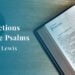 Reflections on the Psalms by C.S. Lewis